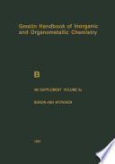 B Boron Compounds [E-Book] : 4th Supplement Volume 3a Boron and Nitrogen /