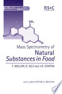 Mass spectrometry of natural substances in food / [E-Book]