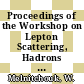 Proceedings of the Workshop on Lepton Scattering, Hadrons and QCD : Adelaide, Australia, 26 March-6 April 2001 [E-Book] /
