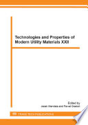 Technologies and XXII : Selected, peer reviewed papers from the XXII Conference on Technologies and Properties of Modern Utility Materials, (TPMUM 2014), May 16, 2014, Katowice, Poland [E-Book] /