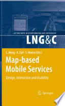 Map-based Mobile Services [E-Book] : Design, Interaction and Usability /