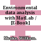 Environmental data analysis with MatLab / [E-Book]