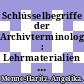 Schlüsselbegriffe der Archivterminologie : Lehrmaterialien für das Fach Archivwissenschaft /