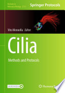 Cilia [E-Book] : Methods and Protocols /