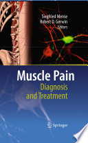 Muscle Pain: Diagnosis and Treatment [E-Book] /