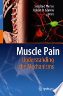 Muscle Pain: Understanding the Mechanisms [E-Book] /