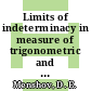 Limits of indeterminacy in measure of trigonometric and orthogonal series /