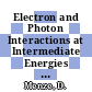 Electron and Photon Interactions at Intermediate Energies [E-Book] : Proceedings of the 1984 Workshop Held at Bad Honnef, Germany October 29–31, 1984 /