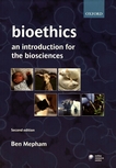 Bioethics : an introduction for the biosciences /