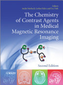 The chemistry of contrast agents in medical magnetic resonance imaging [E-Book] /