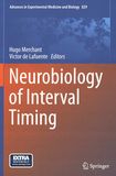 Neurobiology of interval timing /