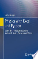 Physics with Excel and Python [E-Book] : Using the Same Data Structure Volume I: Basics, Exercises and Tasks /