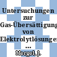 Untersuchungen zur Gas-Übersättigung von Elektrolytlösungen durch elektrochemische Erzeugung von Gasen : Ingenieur-Arbeit.