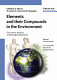 Elements and their compounds in the environment. 1. General aspects : occurrence, analysis and biological relevance /