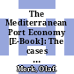 The Mediterranean Port Economy [E-Book]: The cases of Marseille and Mersin /