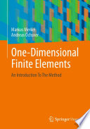 One-Dimensional Finite Elements [E-Book] : An Introduction To The Method /