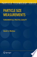 Particle Size Measurements [E-Book] : Fundamentals, Practice, Quality /