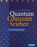 Quantum computer science : an introduction /