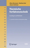 "Thermische Verfahrenstechnik [E-Book] : Grundlagen und Methoden /