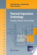 Thermal Separation Technology [E-Book] : Principles, Methods, Process Design /