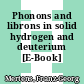 Phonons and librons in solid hydrogen and deuterium [E-Book] /