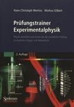 Prüfungstrainer Experimentalphysik : Physik verstehen und lernen für die mündliche Prüfung im Bachelor (Haupt- und Nebenfach) /