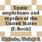 Exotic amphibians and reptiles of the United States [E-Book] /