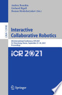 Interactive Collaborative Robotics [E-Book] : 6th International Conference, ICR 2021, St. Petersburg, Russia, September 27-30, 2021, Proceedings /