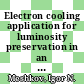 Electron cooling application for luminosity preservation in an experiment with internal targets at COSY [E-Book] /