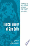 The Cell Biology of Stem Cells [E-Book] /
