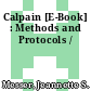 Calpain [E-Book] : Methods and Protocols /