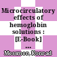 Microcirculatory effects of hemoglobin solutions : [E-Book] 17th Bodensee Symposium on Microcirculation, Lindau, September 2002 ; finding alternatives for donor blood in transfusion medicine /
