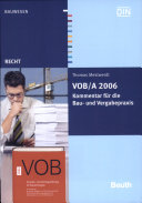 VOB/A 2006 : Kommentar für die Bau- und Vergabepraxis /