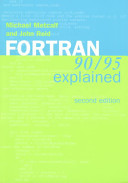 Fortran 90/95 explained /