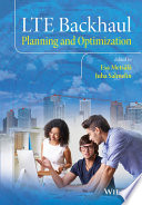 LTE backhaul : planning and optimization [E-Book] /