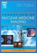 Essentials of nuclear medicine imaging /