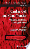 Cardiac cell and gene transfer : principles, protocols, and applications [E-Book] /