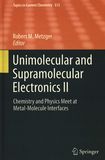 Unimolecular and supramolecular electronics . 2 . Chemistry and physics meet at metal-molecule interfaces /