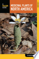 Medicinal plants of North America : a field guide [E-Book] /