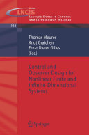 Control and Observer Design for Nonlinear Finite and Infinite Dimensional Systems [E-Book] /