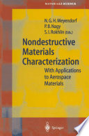 Nondestructive Materials Characterization [E-Book] : With Applications to Aerospace Materials /