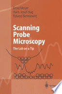 Scanning Probe Microscopy [E-Book] : The Lab on a Tip /