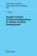 Genetic control of neuronal migrations in human cortical development /