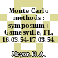 Monte Carlo methods : symposium : Gainesville, FL, 16.03.54-17.03.54.