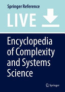Encyclopedia of Complexity and Systems Science [E-Book] /