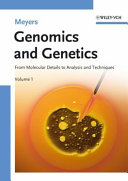 Genomics and genetics. 1 : from molecular details to analysis and techniques /