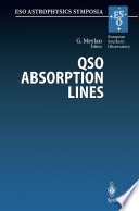 QSO Absorption Lines [E-Book] : Proceedings of the ESO Workshop Held at Garching, Germany, 21–24 November 1994 /