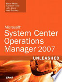 System center operations manager 2007 unleashed /
