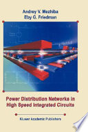 Power distribution networks in high speed integrated circuits /