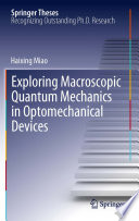 Exploring Macroscopic Quantum Mechanics in Optomechanical Devices [E-Book] /